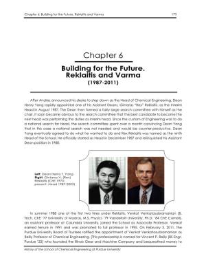 Chapter 6 — Building for the Future. Reklaitis and Varma (1987-2011)