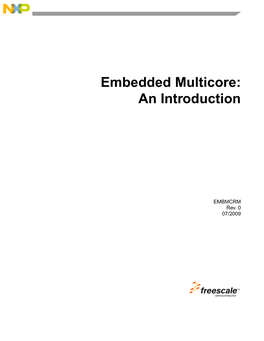 Embedded Multicore: an Introduction