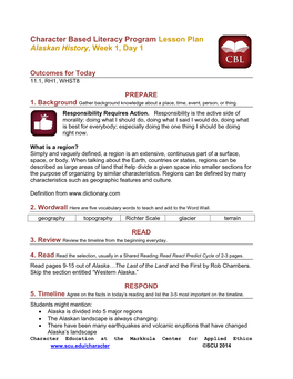 Character Based Literacy Program Lesson Plan Alaskan History, Week 1, Day 1