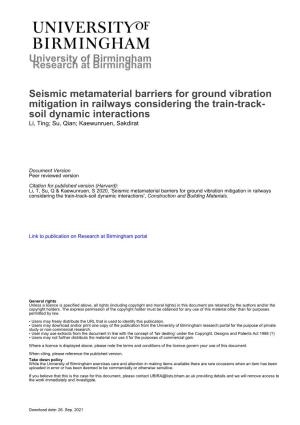 University of Birmingham Seismic Metamaterial Barriers For