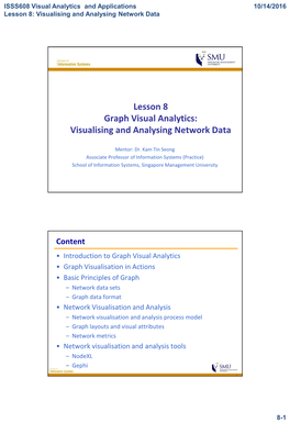 Lesson 8 Graph Visual Analytics: Visualising and Analysing Network Data
