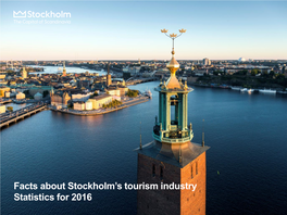 Facts About Stockholm's Tourism Industry Statistics for 2016