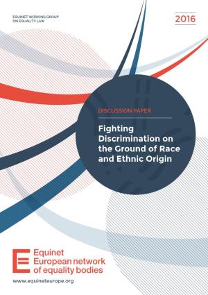Fighting Discrimination on the Ground of Race and Ethnic Origin