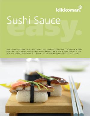 Introducing Kikkoman Sushi Sauce (Unagi Tare). a Versatile Glaze and Condiment for Sushi, Grilled Foods and More