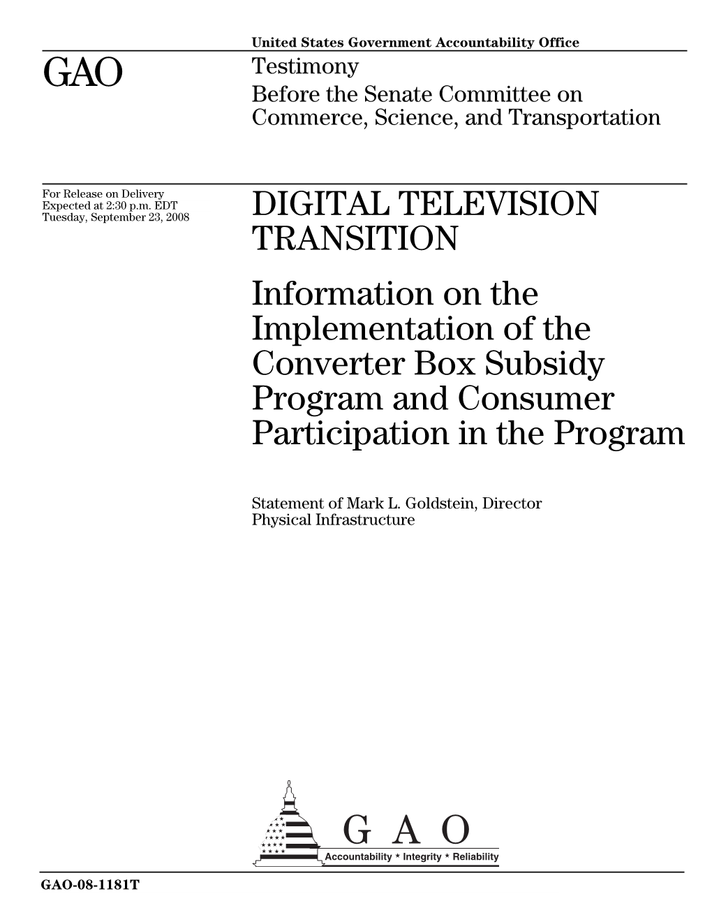 DIGITAL TELEVISION TRANSITION Information on the Implementation of the Converter Box Subsidy Program and Consumer Participation in the Program