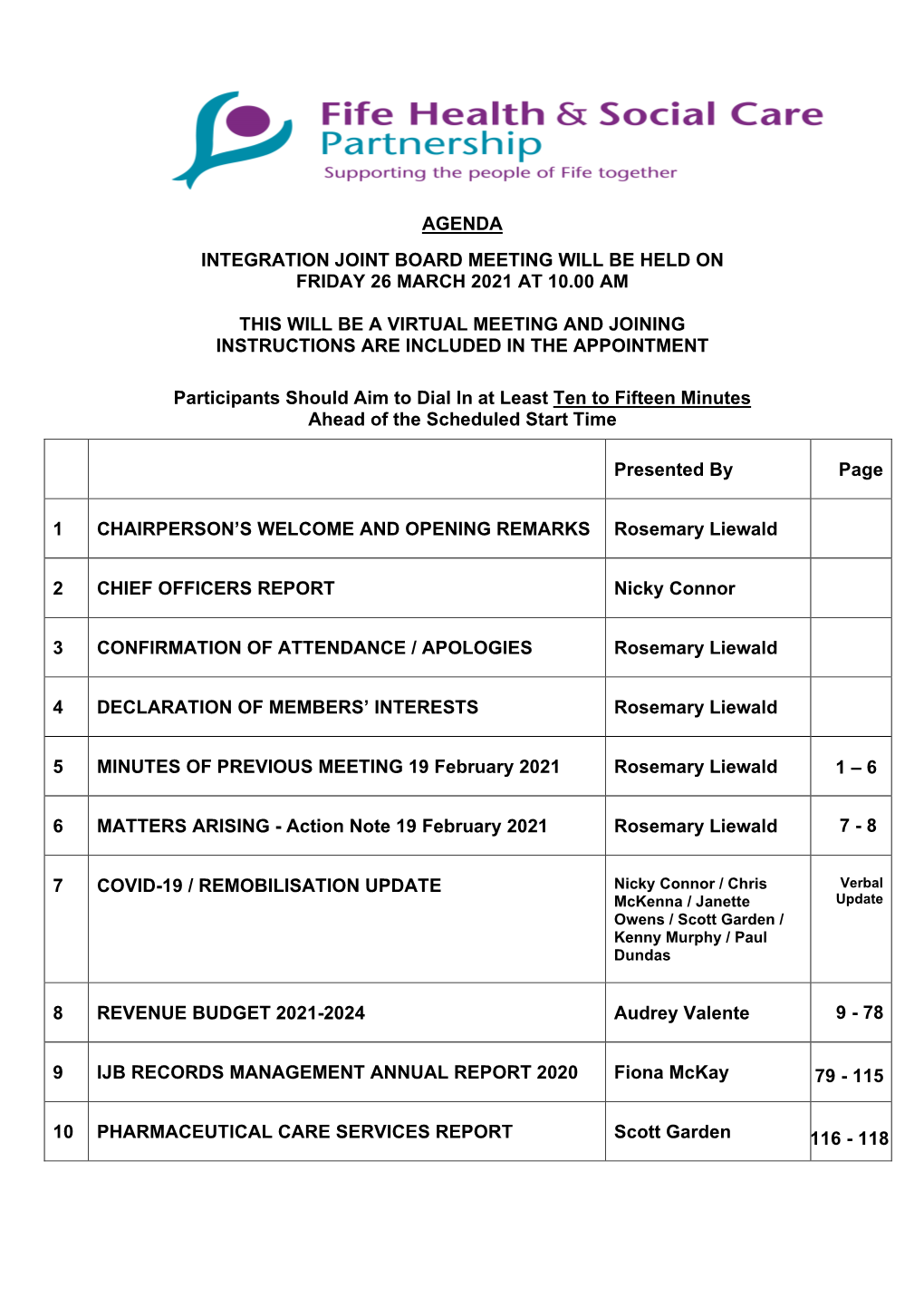 Agenda Integration Joint Board Meeting Will Be Held on Friday 26 March 2021 at 10.00 Am This Will Be a Virtual Meeting and Join