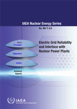IAEA Nuclear Energy Series Electric Grid Reliability and Interface With