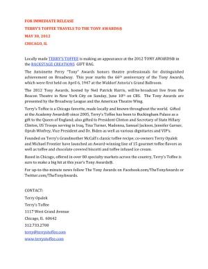 For Immediate Release Terry's Toffee Travels to the Tony