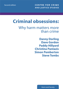 Criminal Obsessions: Why Harm Matters More Than Crime