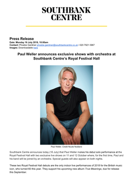 Press Release Paul Weller Announces Exclusive Shows with Orchestra at Southbank Centre's Royal Festival Hall