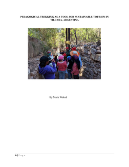 PEDAGOGICAL TREKKING AS a TOOL for SUSTAINABLE TOURISM in TILCARA, ARGENTINA by Maria Waked