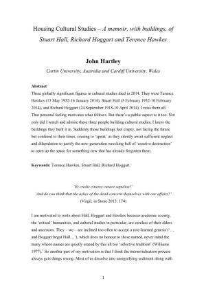 Housing Cultural Studies – a Memoir, with Buildings, of Stuart Hall, Richard Hoggart and Terence Hawkes John Hartley