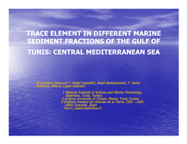 Trace Element in Different Marine Sediment Fractions of the Gulf of Tunis: Central Mediterranean Sea