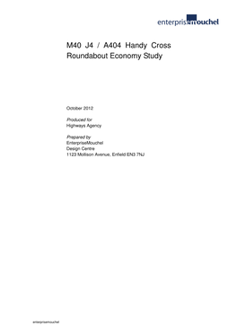 M40 J4 / A404 Handy Cross Roundabout Economy Study