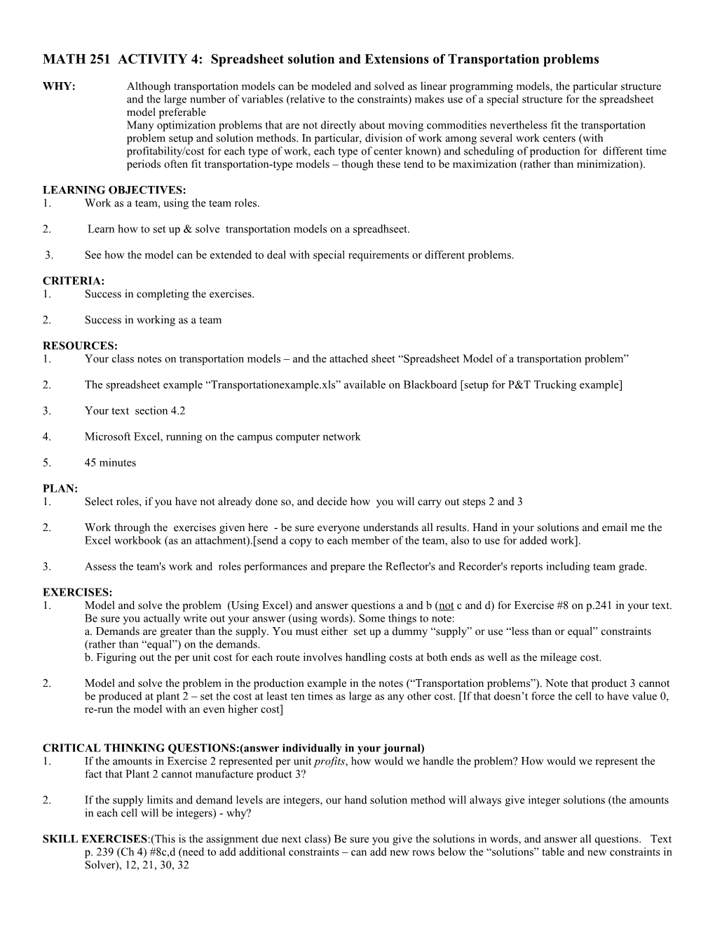 MATH 251 ACTIVITY 4: Spreadsheet Solution and Extensions of Transportation Problems