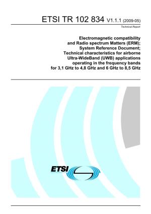 TR 102 834 V1.1.1 (2009-05) Technical Report