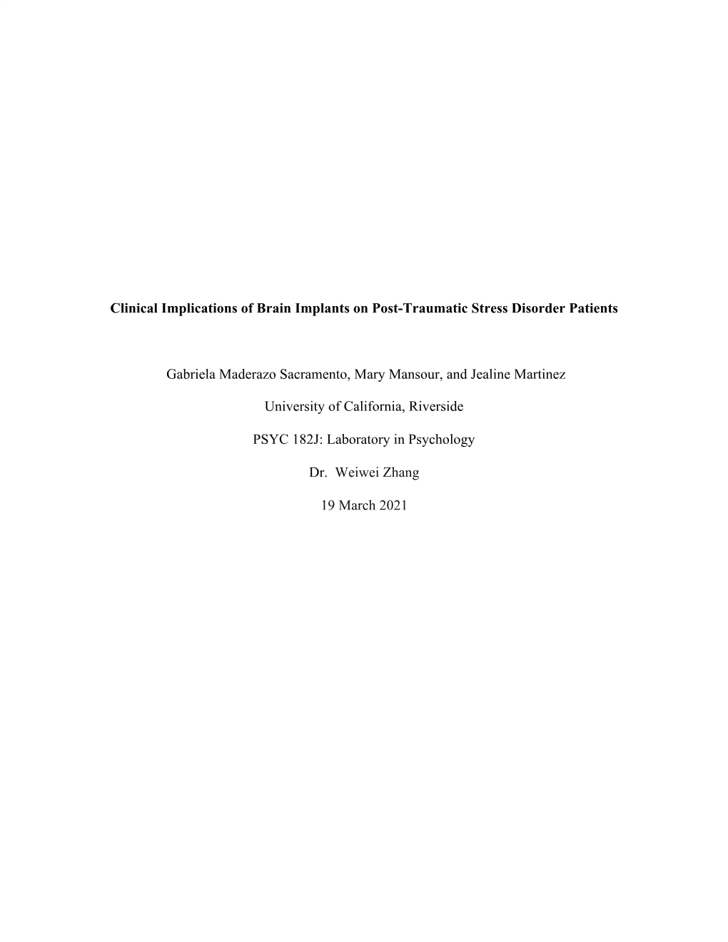 Clinical Implications of Brain Implants on Post-Traumatic Stress Disorder Patients Gabriela Maderazo Sacramento, Mary Mansour, A