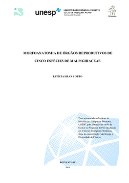 Morfoanatomia De Órgãos Reprodutivos De Cinco Espécies De Malpighiaceae / Letícia Silva Souto