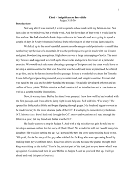 Ehud – Insignificant to Incredible Judges 3:15-30 Introduction: Not Long After I Was Married, I Went to Spend a Whole Week with My Father-In-Law