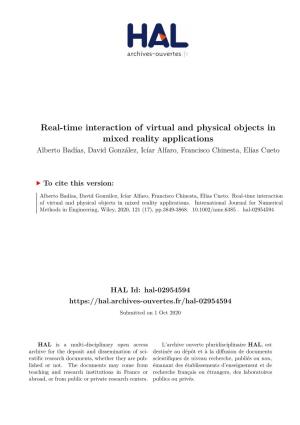 Real-Time Interaction of Virtual and Physical Objects in Mixed Reality Applications Alberto Badías, David González, Icíar Alfaro, Francisco Chinesta, Elías Cueto