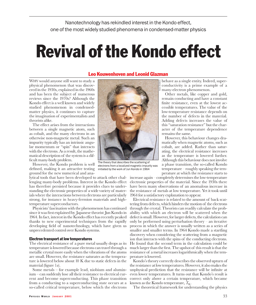 Revival of the Kondo Effect