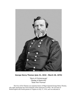 George Henry Thomas (July 31, 1816 – March 28, 1870)