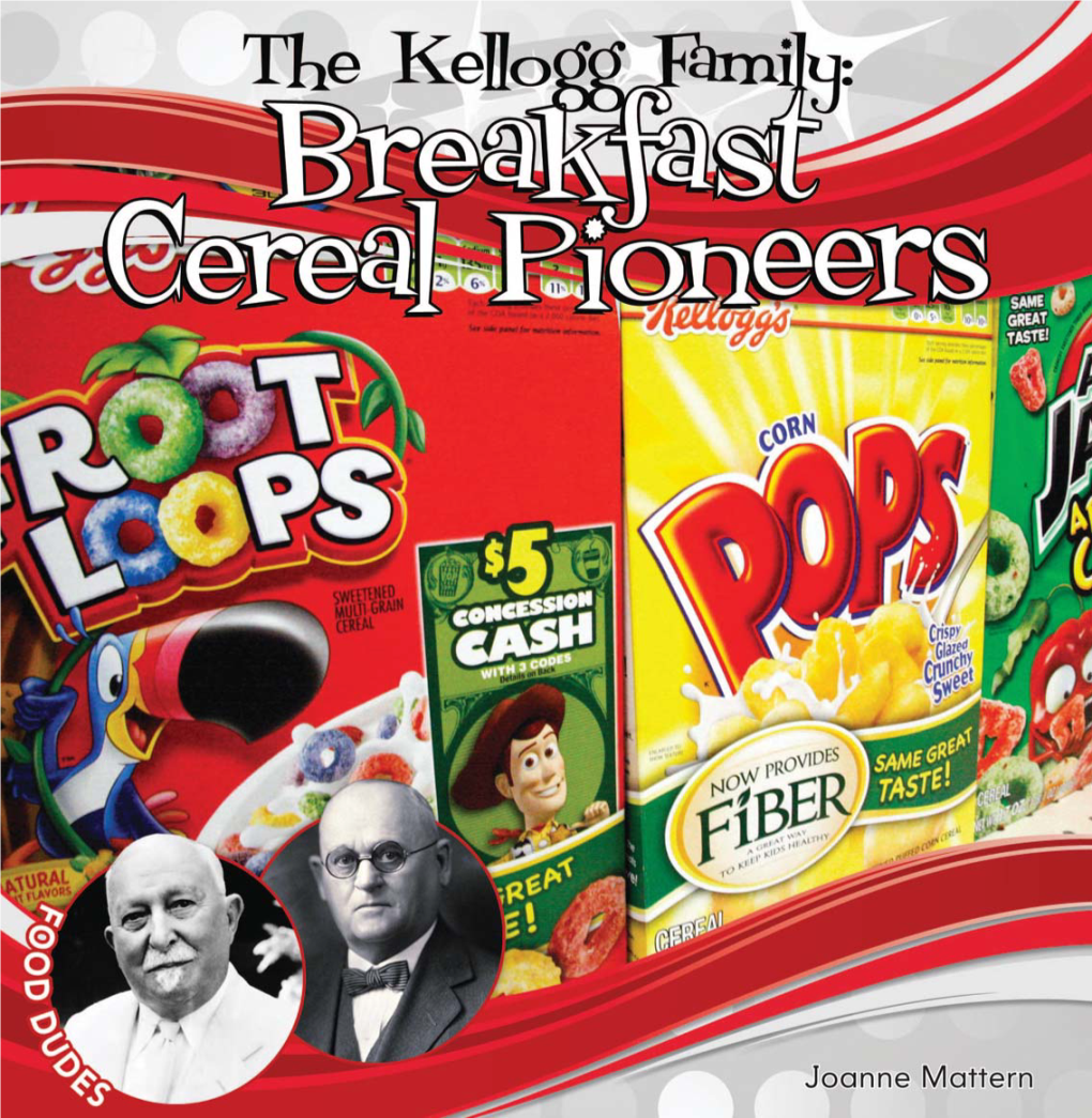 KELLOGG FAMILY: Breakfast Cereal Pioneers