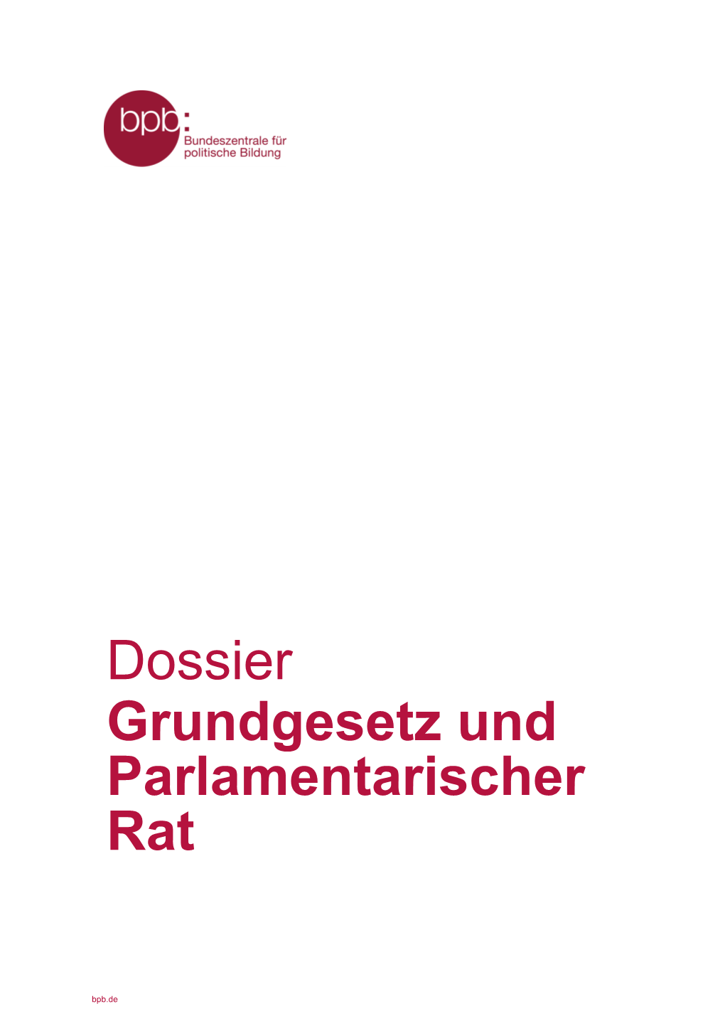 Grundgesetz Und Parlamentarischer Rat