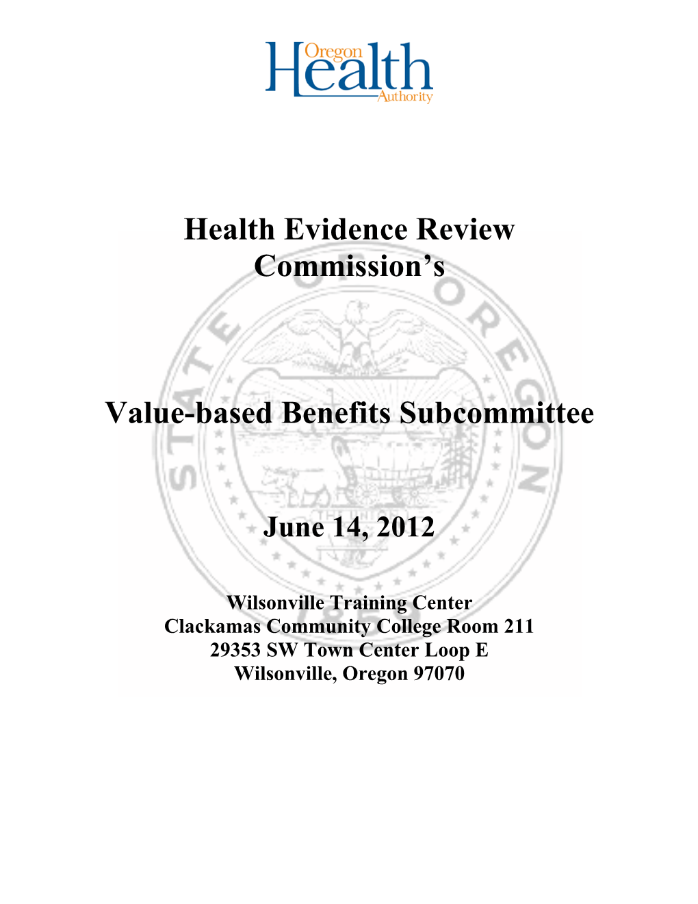 Health Evidence Review Commission's Value-Based Benefits Subcommittee