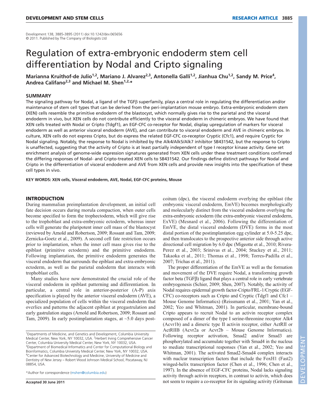 Regulation of Extra-Embryonic Endoderm Stem Cell Differentiation by Nodal and Cripto Signaling Marianna Kruithof-De Julio1,2, Mariano J