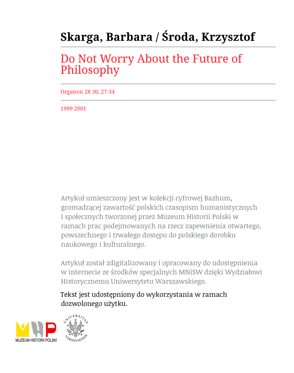 Do Not Worry About the Future of Philosophy