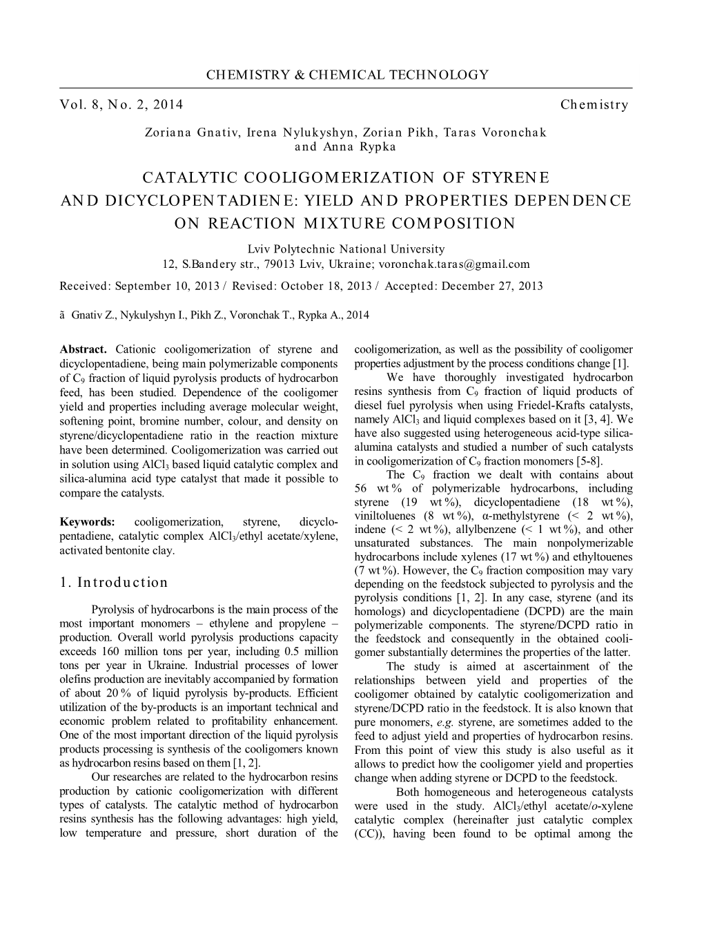 Catalytic Cooligomerization of Styrene and Dicyclopentadiene: Yield and Properties Dependence on Reaction Mixture Composition