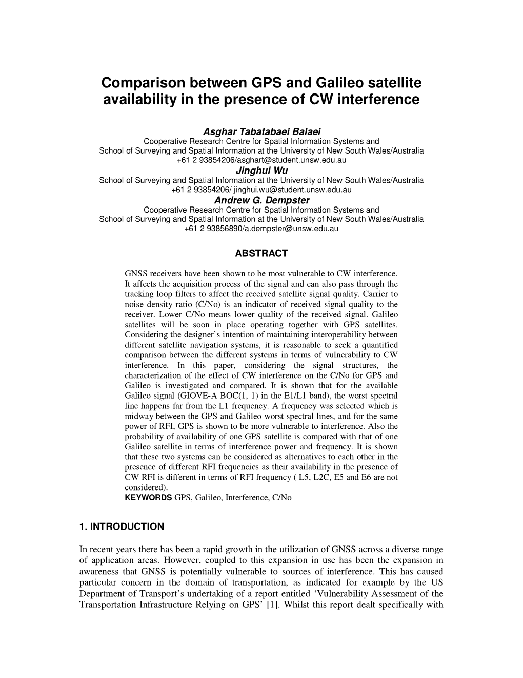 Comparison Between GPS and Galileo Satellite Availability in the Presence of CW Interference