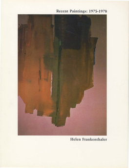 Recent Paintings: 1975-1978 Helen Frankenthaler