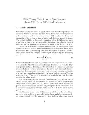 Field Theory Techniques on Spin Systems Physics 230A, Spring 2007, Hitoshi Murayama