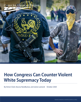 How Congress Can Counter Violent White Supremacy Today