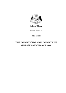 The Infanticide and Infant Life (Preservation) Act 1938