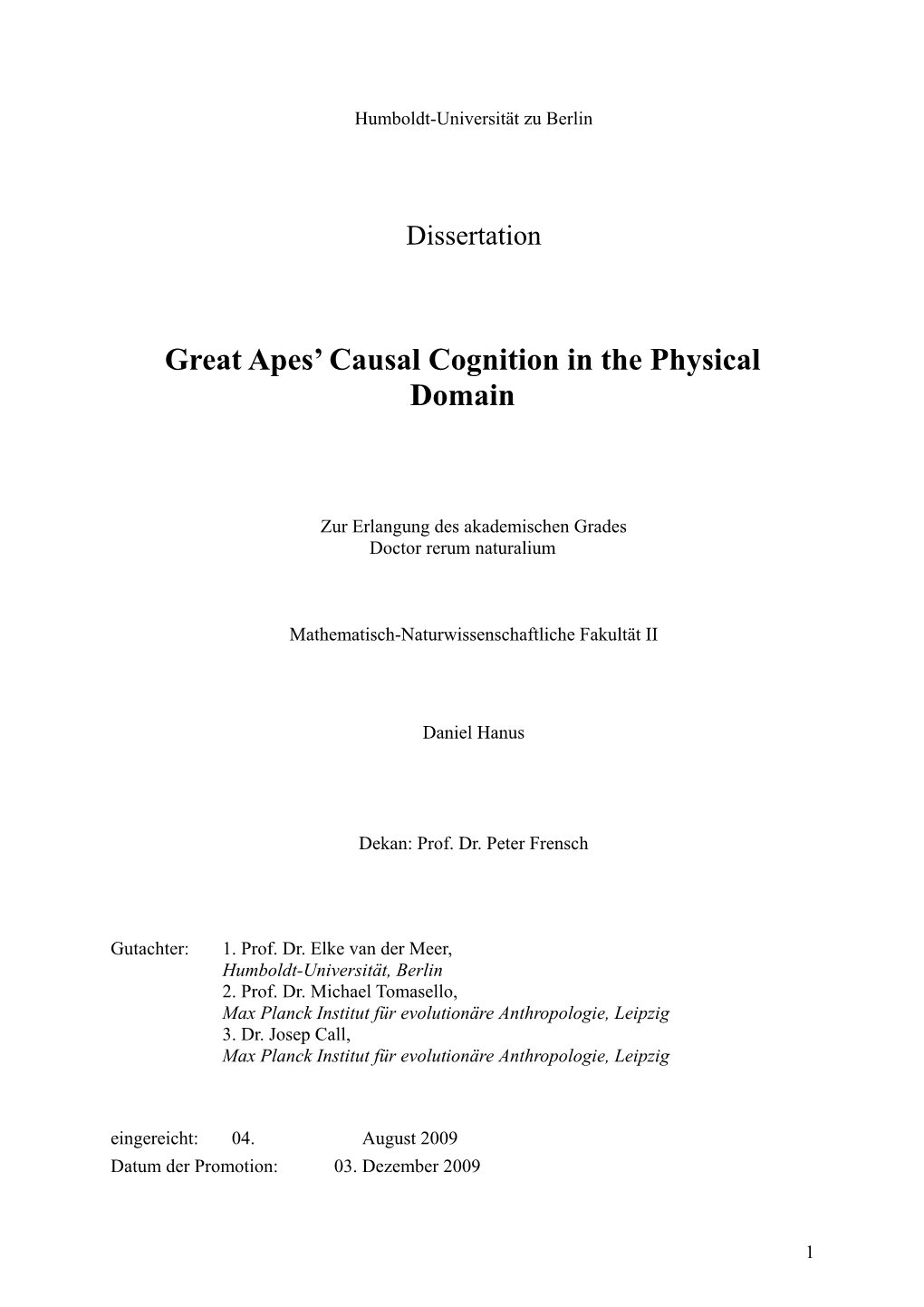 Great Apes`Causal Cognition in the Physical Domain