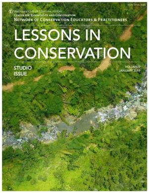 LESSONS in CONSERVATION VOLUME 9 STUDIO JANUARY 2019 ISSUE Network of Conservation Educators & Practitioners