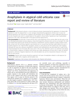 Anaphylaxis in Atypical Cold Urticaria: Case Report and Review of Literature Elisa Benelli1* , Giorgio Longo1, Egidio Barbi1,2 and Irene Berti2