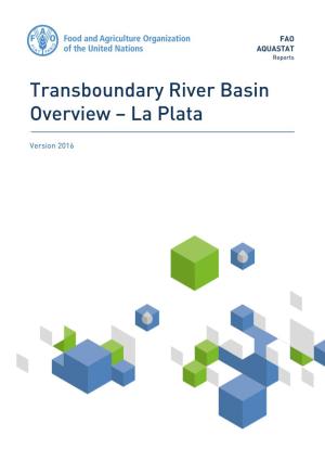 Transboundary River Basin Overview – La Plata