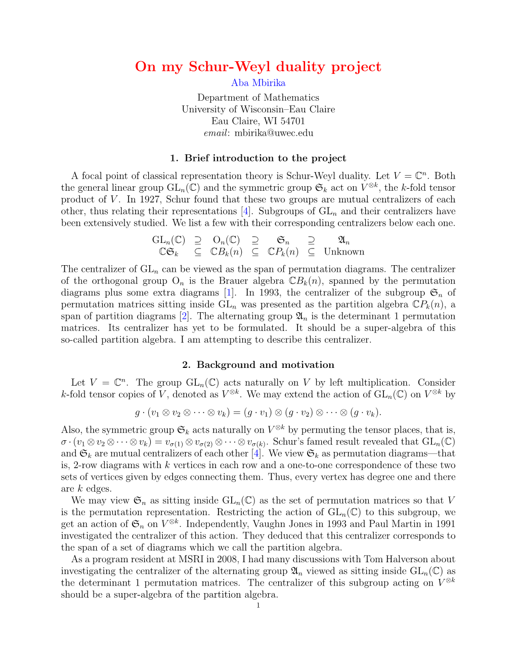 On My Schur-Weyl Duality Project Aba Mbirika Department of Mathematics University of Wisconsin–Eau Claire Eau Claire, WI 54701 Email: Mbirika@Uwec.Edu