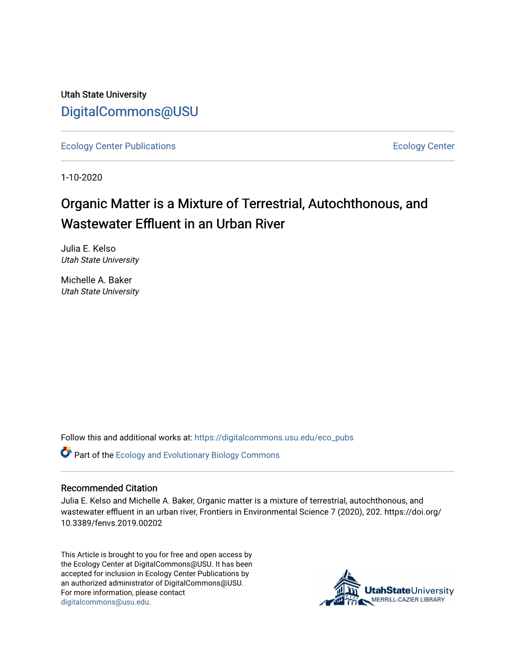 Organic Matter Is a Mixture of Terrestrial, Autochthonous, and Wastewater Effluent in an Urban River