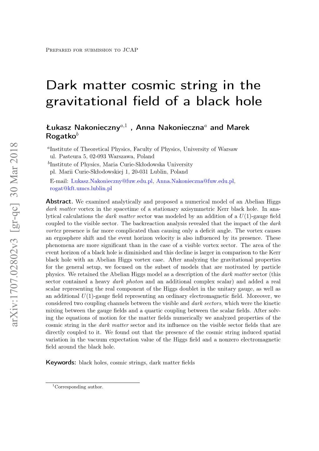 Dark Matter Cosmic String in the Gravitational Field of a Black Hole