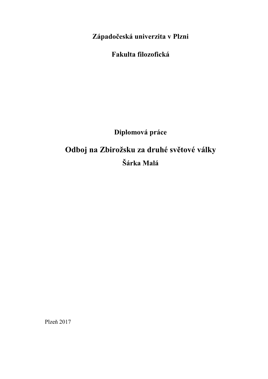 Odboj Na Zbirožsku Za Druhé Světové Války Šárka Malá