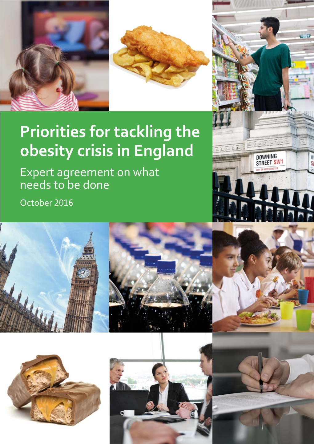 Priorities for Tackling the Obesity Crisis in England