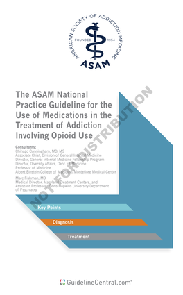 The ASAM National Practice Guideline for the Use of Medications in the Treatment of Addiction Involving Opioid Use