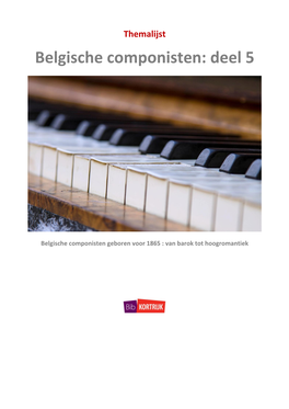 Belgische Componisten: Deel 5