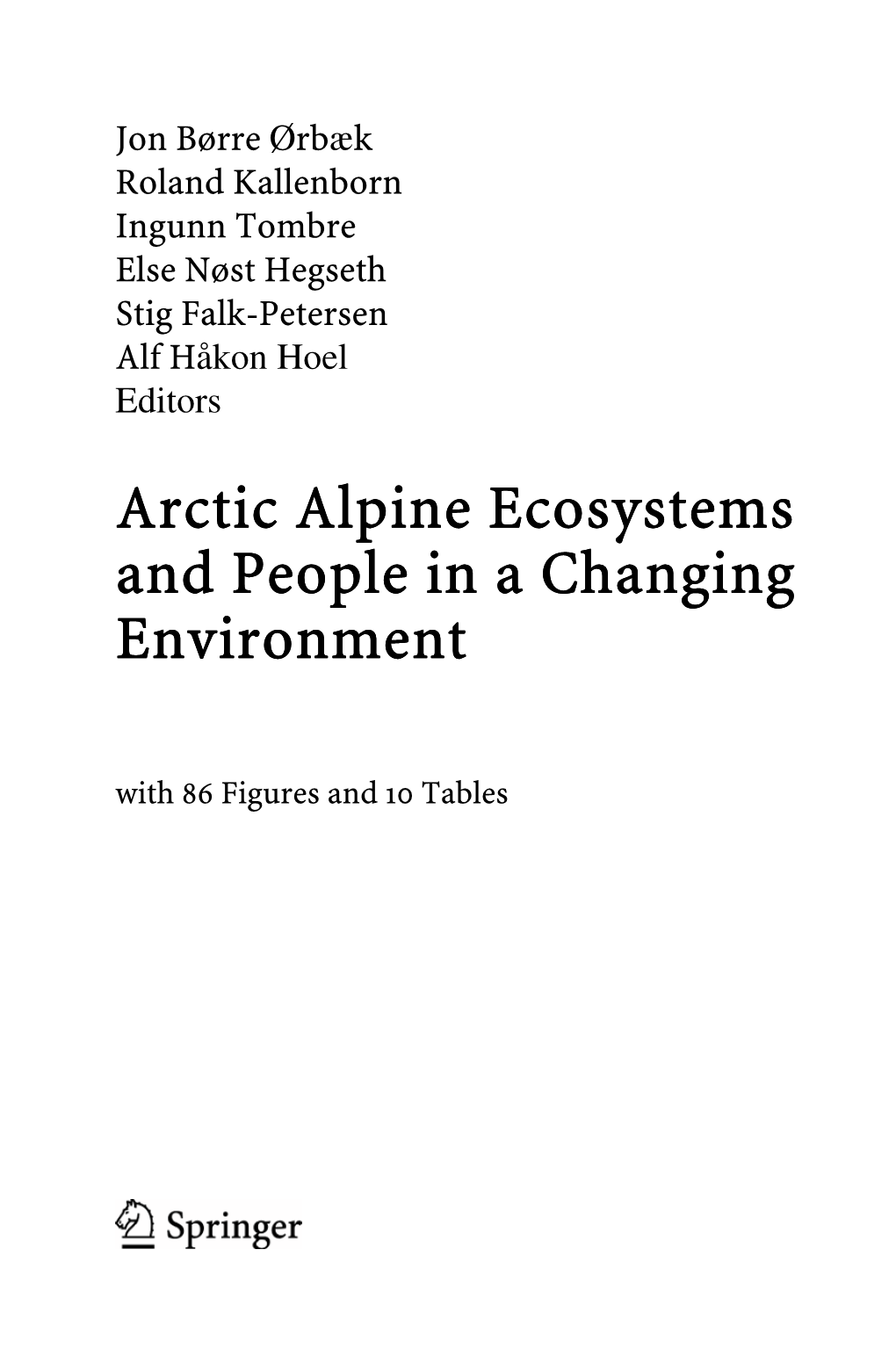 Arctic Alpine Ecosystems and People in a Changing Environment