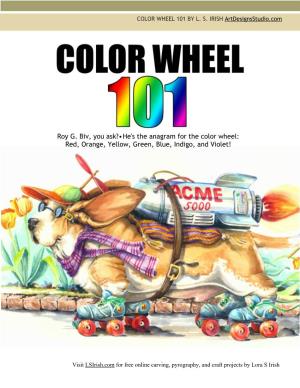 Color Wheel 101 by Irish